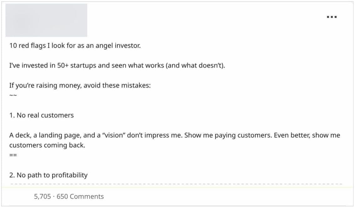 LinkedIn post: 10 red flags I look for as an angel investor. I've invested in 50+ startups. 5,705 reactions, 650 comments.